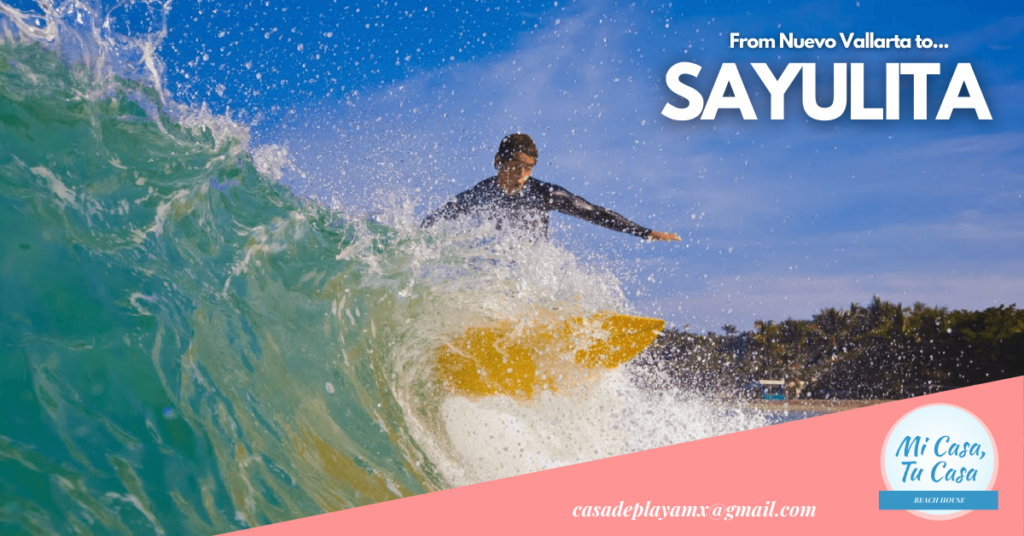 Visit Sayulita From Nuevo Vallarta Vacation Rental Homes in Playa del